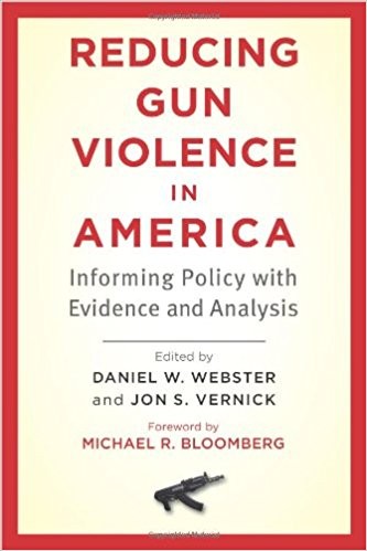 JHU Press offers 280-page report 'Reducing Gun Violence in America' for ...