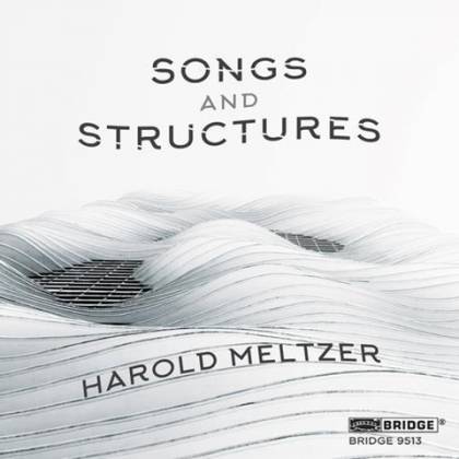 Harold Meltzer Songs and Structures