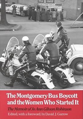 The Montgomery Bus Boycott and the Women Who Started It