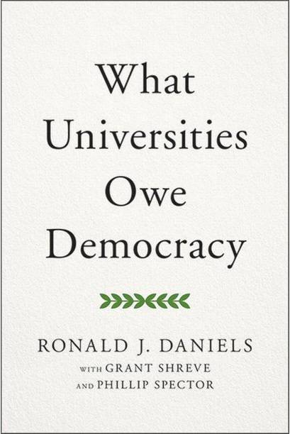 'What Universities Owe Democracy,' by Ron Daniels