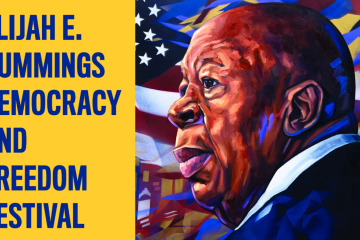 Painting-style image of the late Elijah E. Cummings with an American flag in the background and next to the words Elijah E. Cummings Democracy and Freedom Festival