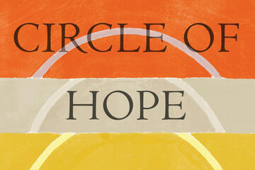 the words 'circle of hope' against a yellow and orange background