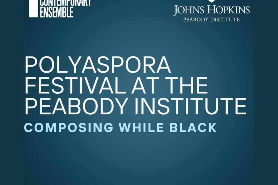 Teal square with the text: Polyaspora Festival at the Peabody Institute Composing While Black