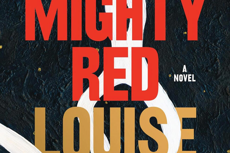 Closeup of the cover of 'The Mighty Red' by Louise Erdrich